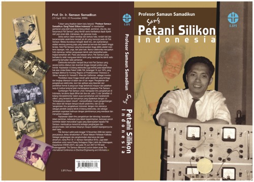 Sang Petani Silikon Indonesia (Prof. Samaun Samadikun)