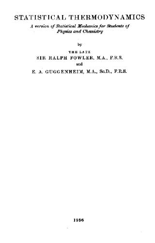 Statistical thermodynamics: A version of statistical mechanics for students of physics and chemistry