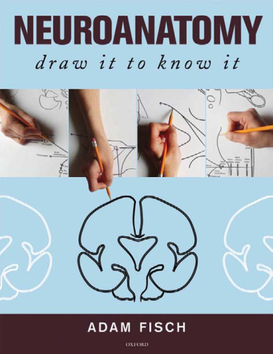 Neuroanatomy: Draw It to Know It