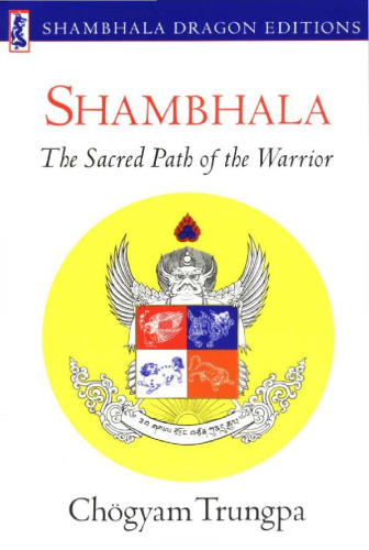 Shambhala: Sacred Path of the Warrior