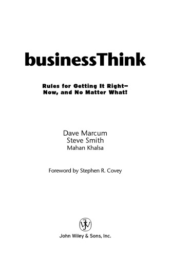 businessThink: Rules for Getting It Right. Now, and No Matter What!