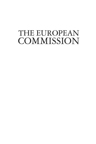 The European Commission: An Essential Guide to the Institution, the Procedures and the Policies