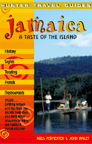 Jamaica:  A Taste of the Island (Hunter Travel Guides)