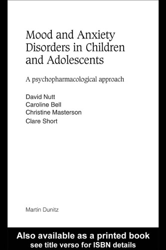 Mood and Anxiety Disorders in Children and Adolescents: A Psychopharmacological Approach