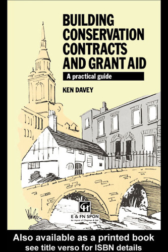 Building Conservation Contracts and Grant Aid: A practical guide