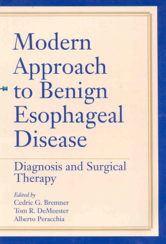 Modern Approach to Benign Esophageal Disease: Diagnosis and Surgical Therapy