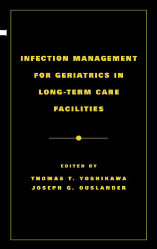 Infection Management for Geriatrics in Long-Term Care Facilities