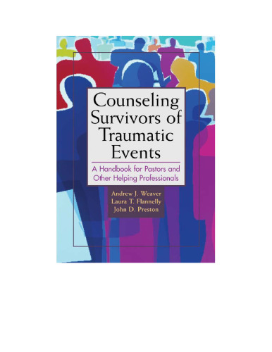 Counseling Survivors of Traumatic Events: A Handbook for Pastors and Other Helping Professionals