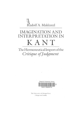 Imagination and Interpretation in Kant: The Hermeneutical Import of the Critique of Judgment