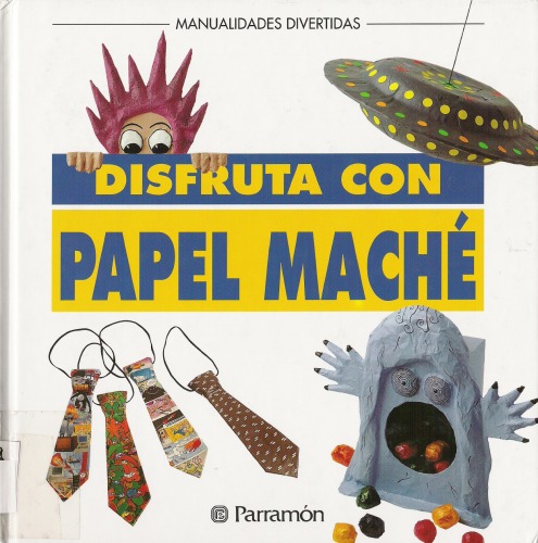 Disfruta Con Papel Mache