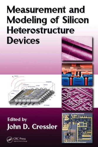 Measurement and Modeling of Silicon Heterostructure Devices