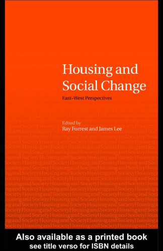 Housing and Social Change: EastWest Perspectives (Housing and Society Series)