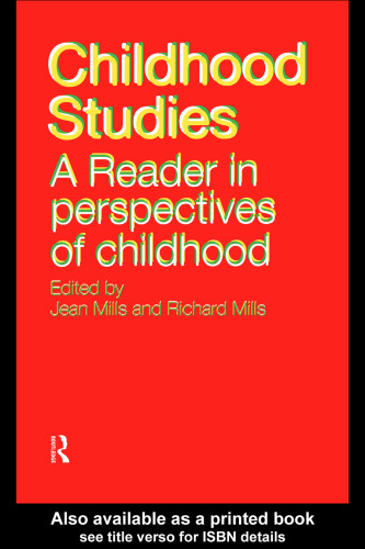 Childhood Studies: A Reader in Perspectives of Childhood