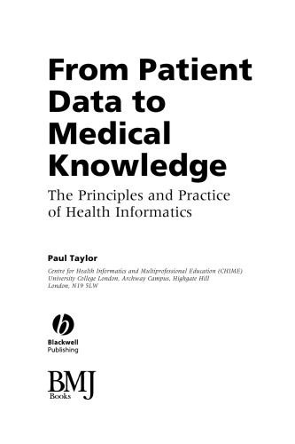From Patient Data to Medical Knowledge: The Principles and Practice of Health Informatics