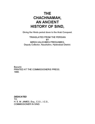 The Chachnamah: An Ancient History of Sind [Sindh]