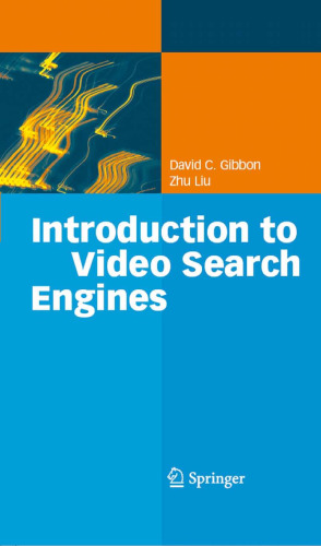 Introduction to Video Search Engines
