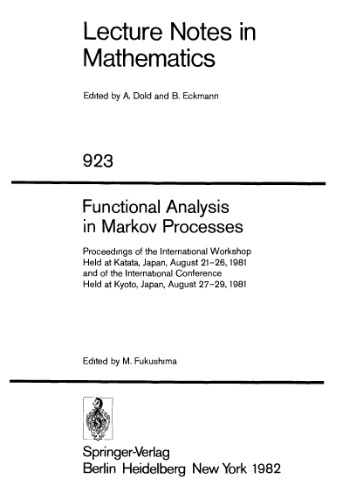 Functional Analysis in Markov Processes: Proceedings of the International Workshop Held at Katata, Japan, August 21–26, 1981 and of the International Conference Held at Kyoto, Japan, August 27–29, 1981