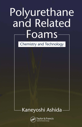 Polyurethane and Related Foams: Chemistry and Technology