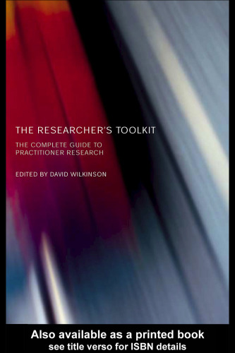 Researcher's Toolkit: The Complete Guide to Practitioner Research