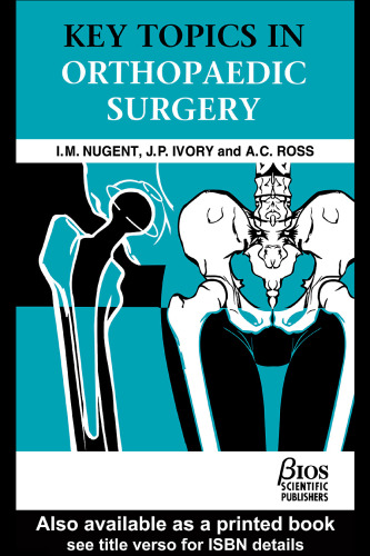 Key Topics in Orthopaedic Surgery (Key Topics Series (BIOS))