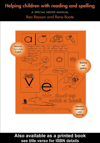 Helping Children with Reading and Spelling: A Special Needs Manual