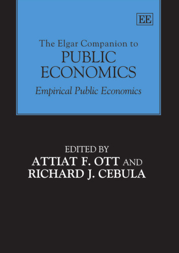Elgar Companion to Public Economics: Empirical Public Economics (Elgar Original Reference)