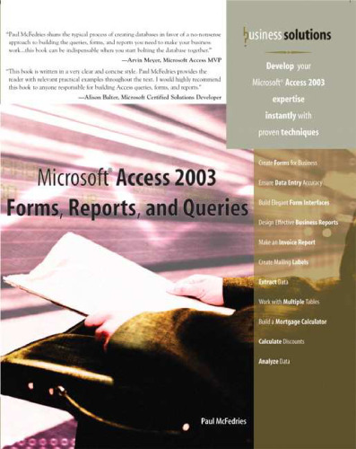 Microsoft Access 2003 Forms, Reports, and Queries (Business Solutions)