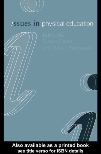 Issues in Physical Education (Issues in Subject Teaching.)
