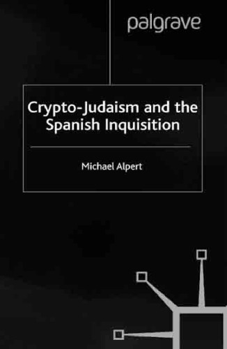 Cryptojudaism and the Spanish Inquisition