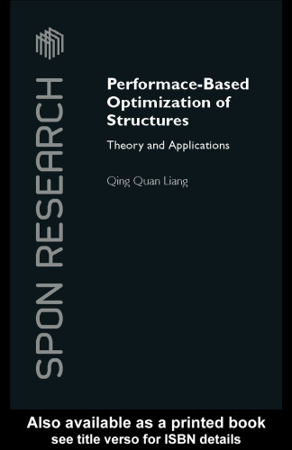 Performance-Based Optimization of Structures: Theory and Applications