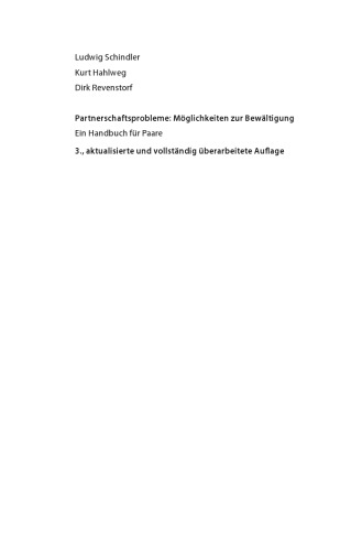 Partnerschaftsprobleme - Beziehungsprobleme meistern - Ein Handbuch für Paare 3. Auflage