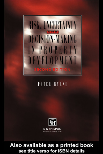 Risk, Uncertainty and Decision-Making in Property