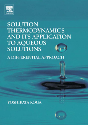Solution Thermodynamics and its Application to Aqueous Solutions: A Differential Approach