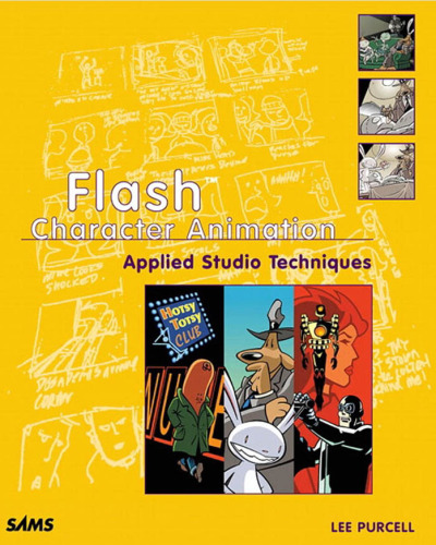 Flash Character Animation Applied Studio Techniques (Applying Studio Techniques)