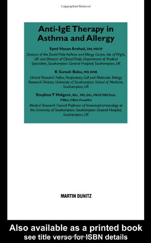Anti-IgE Therapy in Asthma and Allergy