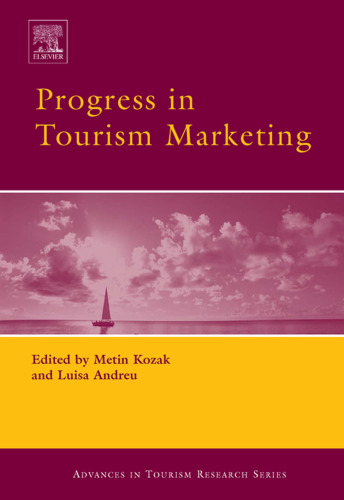 Progress in Tourism Marketing (Advances in Tourism Research)