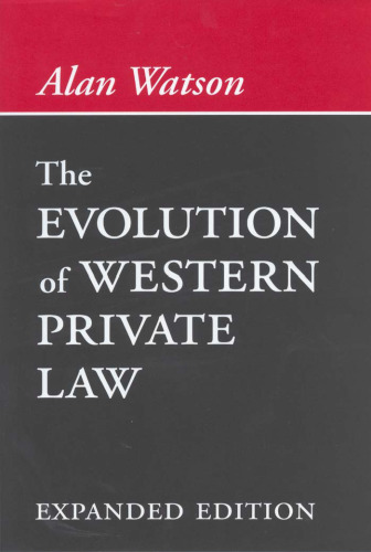 The Evolution of Western Private Law