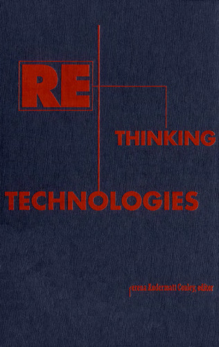 Rethinking Technologies