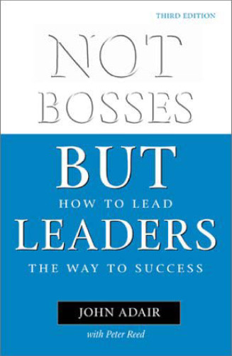 Not Bosses But Leaders