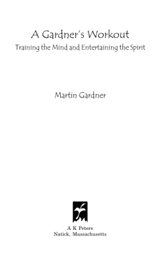 A Gardner's Workout: Training the Mind and Entertaining the Spirit