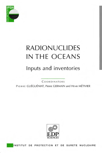 Radionuclides in the oceans input and inventories