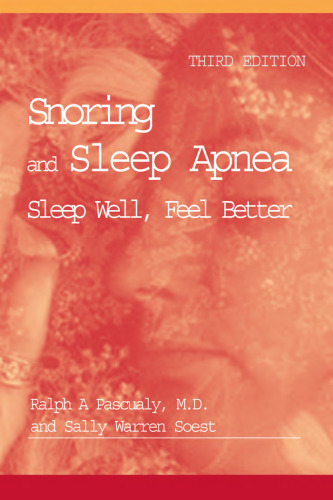 Snoring and Sleep Apnea: Sleep Well, Feel Better