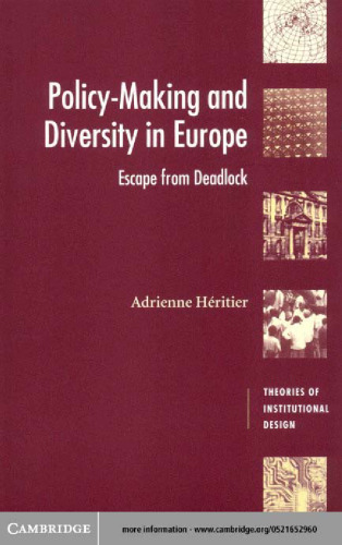Policy-Making and Diversity in Europe: Escape from Deadlock