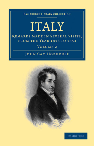 Italy, Volume 2: Remarks Made in Several Visits, from the Year 1816 to 1854