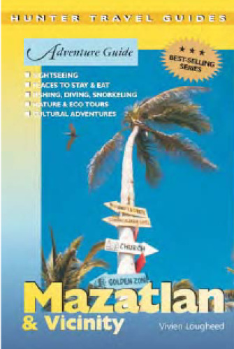 Adventure Guide: Mazatlan & Vicinity (Hunter Travel Guides)
