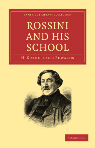 Rossini and his School
