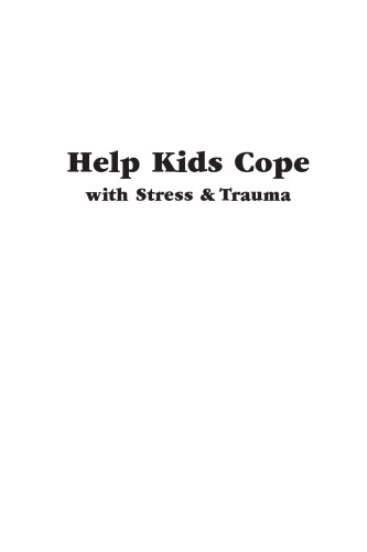 Help Kids Cope with Stress & Trauma
