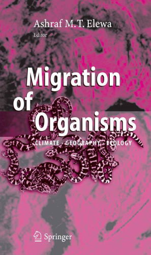 Migration of Organisms: Climate. Geography. Ecology