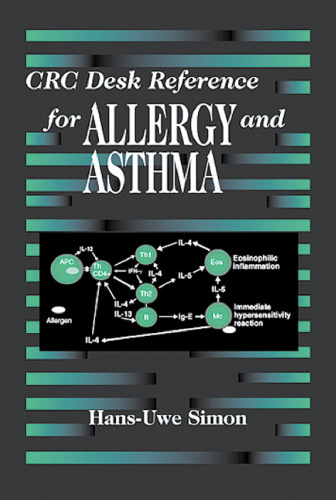 CRC Desk Reference for Allergy and Asthma (Crc Desk Reference Series)