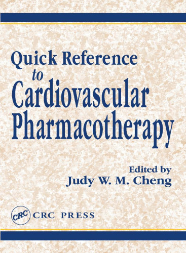 Quick Reference to Cardiovascular Pharmacotherapy (Pharmacy Education)
